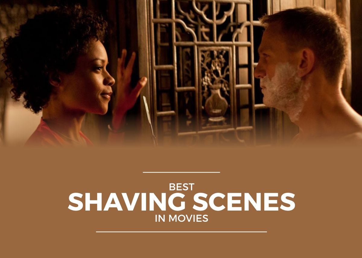 best shaving scenes in movies