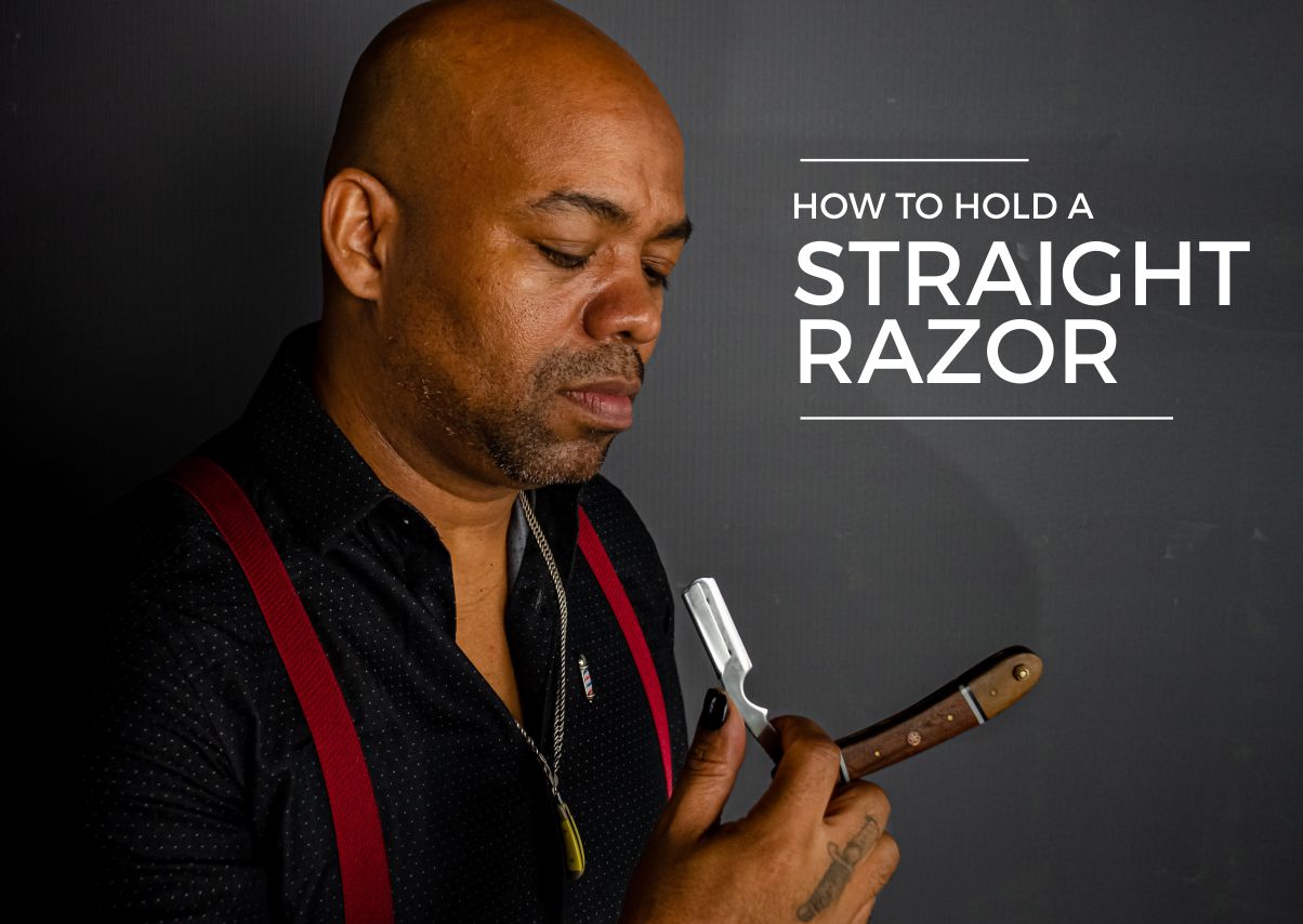 How to Hold a Straight Razor