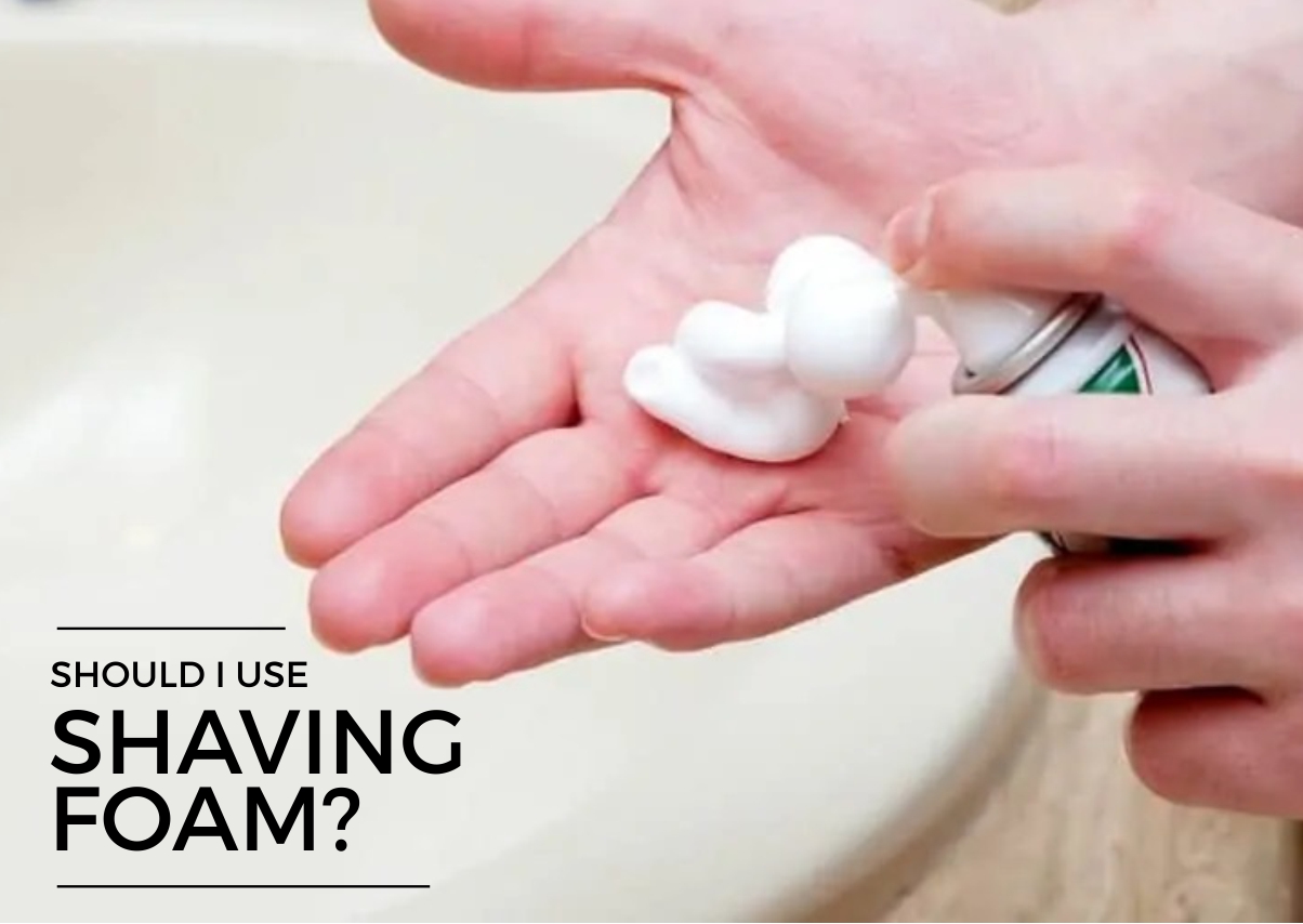 should i use shaving foam