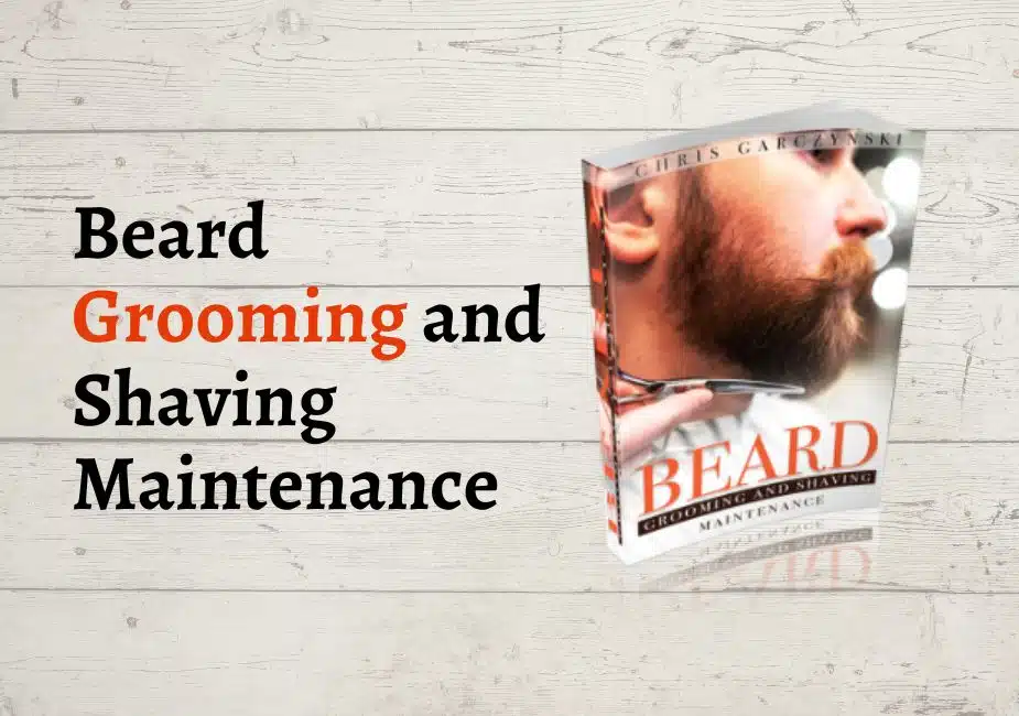 Beard Grooming and Shaving Maintenance