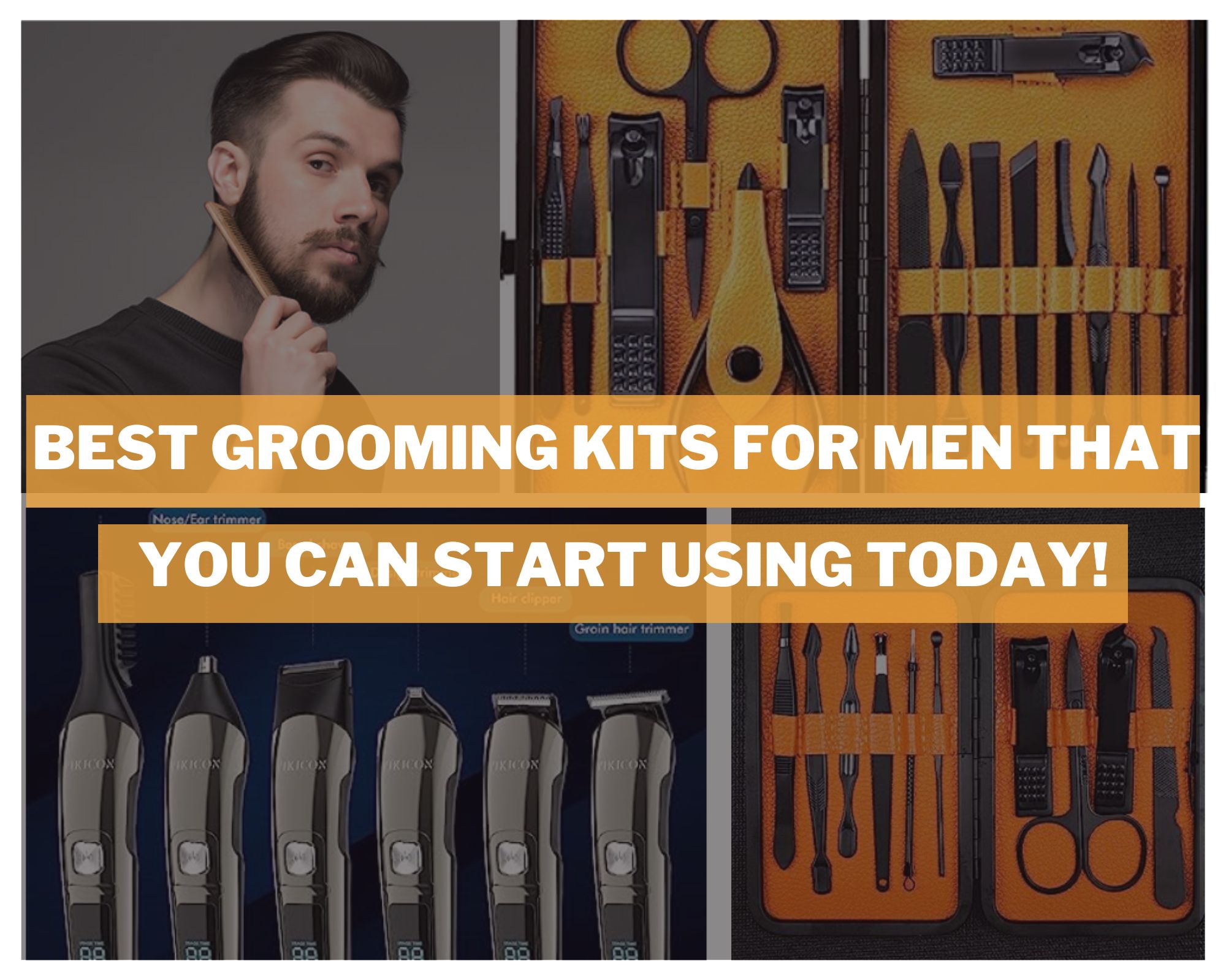 Best grooming kits for men that you can start using today-barberscorner.net.