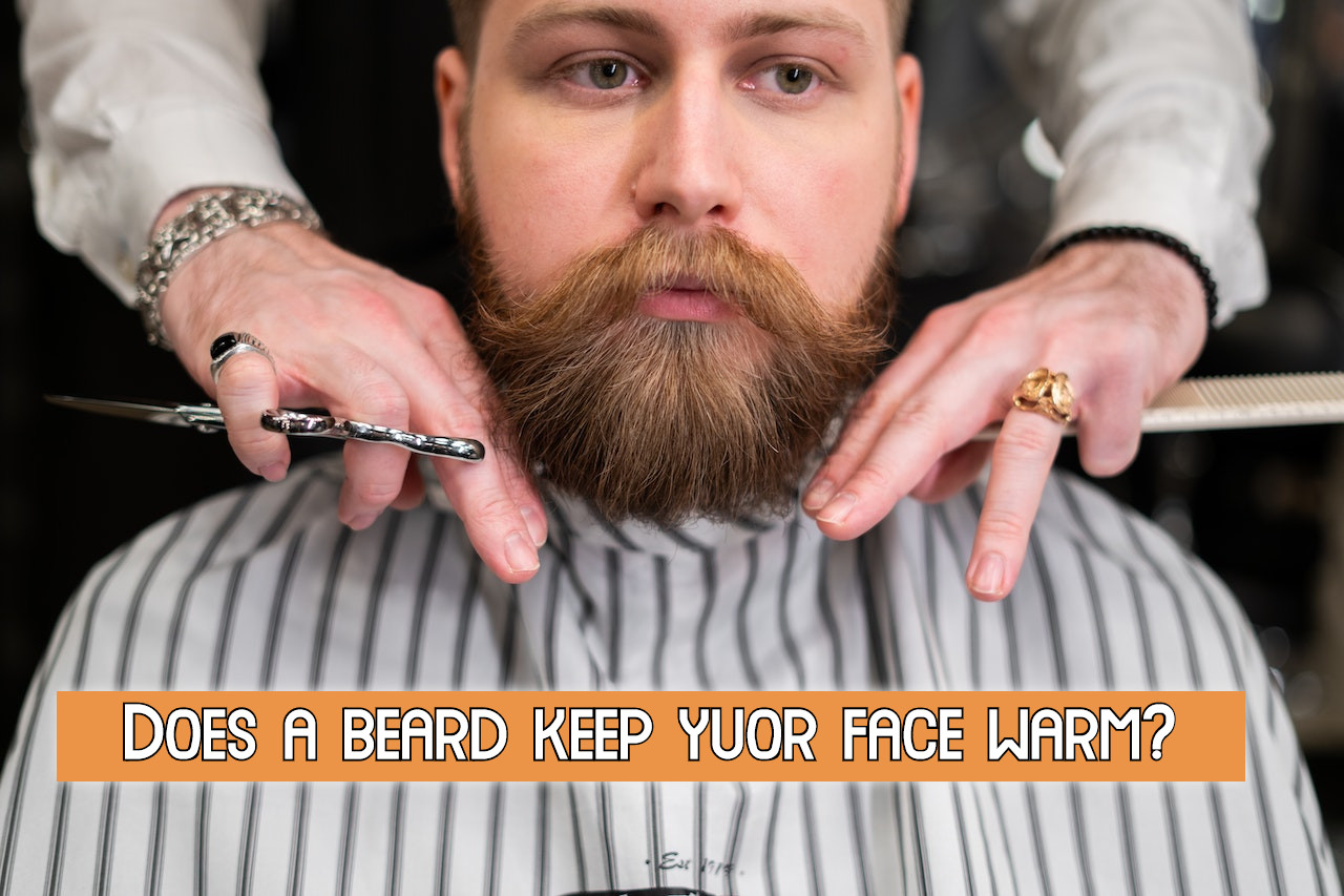 Does a beard keep your face warm